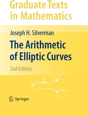Buchcover The Arithmetic of Elliptic Curves | Joseph H. Silverman | EAN 9780387094946 | ISBN 0-387-09494-6 | ISBN 978-0-387-09494-6