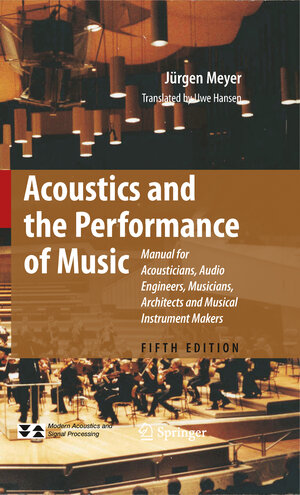 Buchcover Acoustics and the Performance of Music | Jürgen Meyer | EAN 9780387095172 | ISBN 0-387-09517-9 | ISBN 978-0-387-09517-2