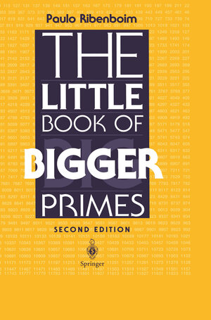 Buchcover The Little Book of Bigger Primes | Paulo Ribenboim | EAN 9780387201696 | ISBN 0-387-20169-6 | ISBN 978-0-387-20169-6