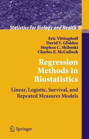 Buchcover Regression Methods in Biostatistics | Eric Vittinghoff | EAN 9780387202754 | ISBN 0-387-20275-7 | ISBN 978-0-387-20275-4