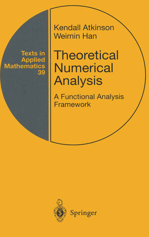 Buchcover Theoretical Numerical Analysis | Kendall Atkinson | EAN 9780387215266 | ISBN 0-387-21526-3 | ISBN 978-0-387-21526-6