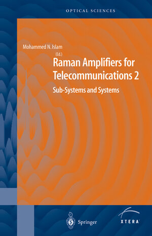 Buchcover Raman Amplifiers for Telecommunications 2  | EAN 9780387215853 | ISBN 0-387-21585-9 | ISBN 978-0-387-21585-3