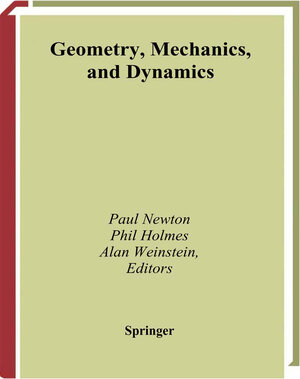 Buchcover Geometry, Mechanics, and Dynamics | EAN 9780387217918 | ISBN 0-387-21791-6 | ISBN 978-0-387-21791-8