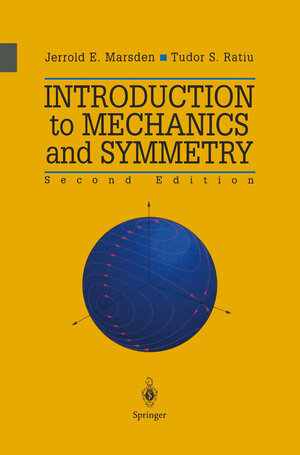 Buchcover Introduction to Mechanics and Symmetry | Jerrold E. Marsden | EAN 9780387217925 | ISBN 0-387-21792-4 | ISBN 978-0-387-21792-5
