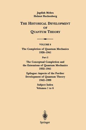 Buchcover The Conceptual Completion and Extensions of Quantum Mechanics 1932-1941. Epilogue: Aspects of the Further Development of Quantum Theory 1942-1999 | Jagdish Mehra | EAN 9780387218052 | ISBN 0-387-21805-X | ISBN 978-0-387-21805-2