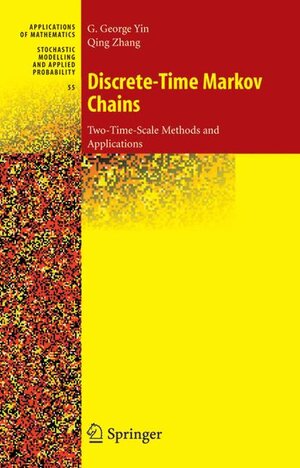 Buchcover Discrete-Time Markov Chains | G. George Yin | EAN 9780387219486 | ISBN 0-387-21948-X | ISBN 978-0-387-21948-6