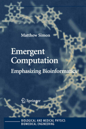 Buchcover Emergent Computation | Matthew Simon | EAN 9780387220468 | ISBN 0-387-22046-1 | ISBN 978-0-387-22046-8