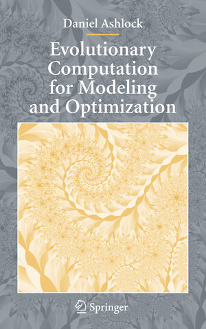 Buchcover Evolutionary Computation for Modeling and Optimization | Daniel Ashlock | EAN 9780387221960 | ISBN 0-387-22196-4 | ISBN 978-0-387-22196-0