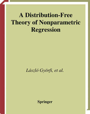 Buchcover A Distribution-Free Theory of Nonparametric Regression | László Györfi | EAN 9780387224428 | ISBN 0-387-22442-4 | ISBN 978-0-387-22442-8