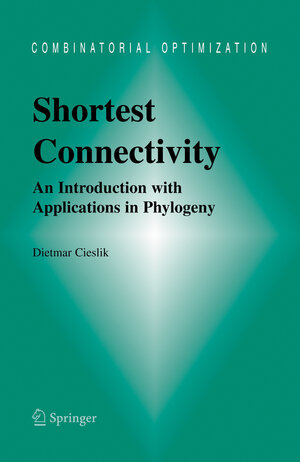 Buchcover Shortest Connectivity | Dietmar Cieslik | EAN 9780387235387 | ISBN 0-387-23538-8 | ISBN 978-0-387-23538-7