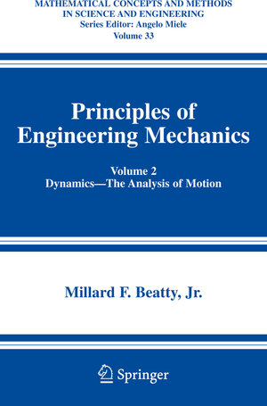 Buchcover Principles of Engineering Mechanics | Millard F. Beatty | EAN 9780387237046 | ISBN 0-387-23704-6 | ISBN 978-0-387-23704-6
