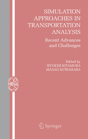 Buchcover Simulation Approaches in Transportation Analysis  | EAN 9780387241098 | ISBN 0-387-24109-4 | ISBN 978-0-387-24109-8