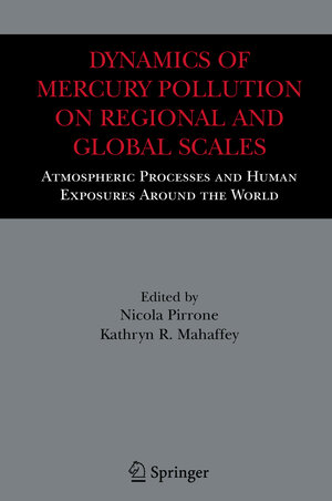 Buchcover Dynamics of Mercury Pollution on Regional and Global Scales | EAN 9780387244938 | ISBN 0-387-24493-X | ISBN 978-0-387-24493-8