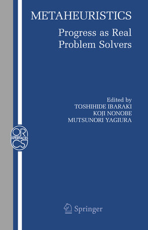 Buchcover Metaheuristics: | EAN 9780387253824 | ISBN 0-387-25382-3 | ISBN 978-0-387-25382-4