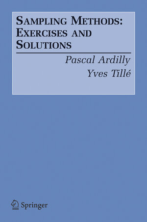 Buchcover Sampling Methods | Pascal Ardilly | EAN 9780387261270 | ISBN 0-387-26127-3 | ISBN 978-0-387-26127-0