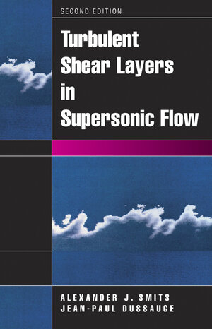 Buchcover Turbulent Shear Layers in Supersonic Flow | Alexander J. Smits | EAN 9780387263052 | ISBN 0-387-26305-5 | ISBN 978-0-387-26305-2