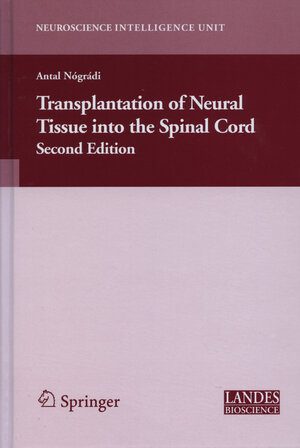 Buchcover Transplantation of Neural Tissue into the Spinal Cord | EAN 9780387263557 | ISBN 0-387-26355-1 | ISBN 978-0-387-26355-7