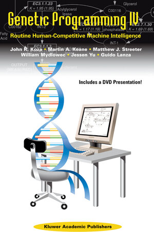 Buchcover Genetic Programming IV | John R. Koza | EAN 9780387264172 | ISBN 0-387-26417-5 | ISBN 978-0-387-26417-2