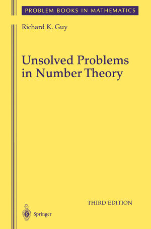 Buchcover Unsolved Problems in Number Theory | Richard Guy | EAN 9780387266770 | ISBN 0-387-26677-1 | ISBN 978-0-387-26677-0