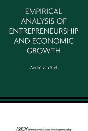 Buchcover Empirical Analysis of Entrepreneurship and Economic Growth | André van Stel | EAN 9780387279633 | ISBN 0-387-27963-6 | ISBN 978-0-387-27963-3