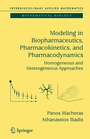 Buchcover Modeling in Biopharmaceutics, Pharmacokinetics and Pharmacodynamics | Panos Macheras | EAN 9780387281780 | ISBN 0-387-28178-9 | ISBN 978-0-387-28178-0