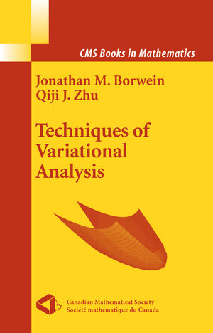 Buchcover Techniques of Variational Analysis | Jonathan Borwein | EAN 9780387282718 | ISBN 0-387-28271-8 | ISBN 978-0-387-28271-8
