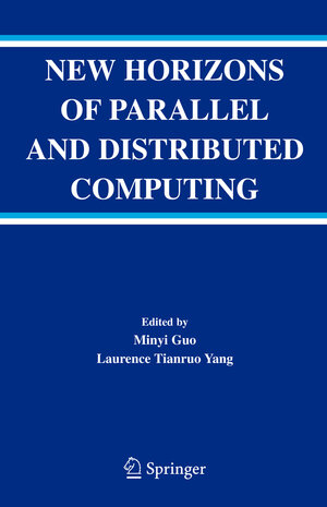 Buchcover New Horizons of Parallel and Distributed Computing | EAN 9780387289670 | ISBN 0-387-28967-4 | ISBN 978-0-387-28967-0