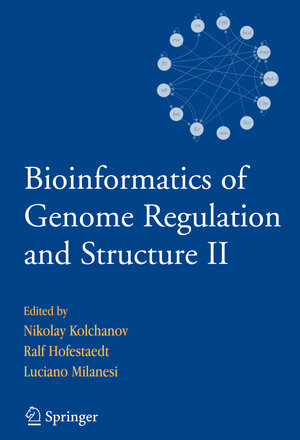 Buchcover Bioinformatics of Genome Regulation and Structure II | EAN 9780387294506 | ISBN 0-387-29450-3 | ISBN 978-0-387-29450-6