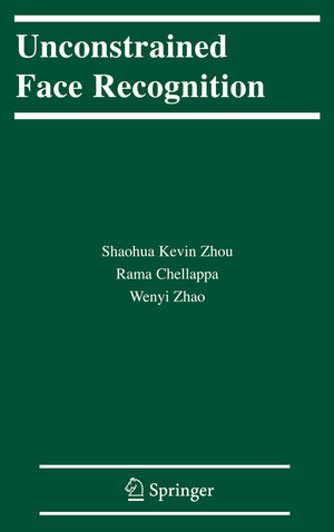 Buchcover Unconstrained Face Recognition | Shaohua Kevin Zhou | EAN 9780387294865 | ISBN 0-387-29486-4 | ISBN 978-0-387-29486-5