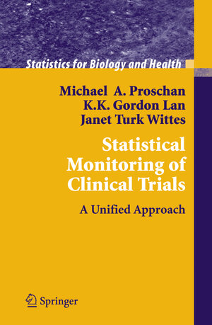Buchcover Statistical Monitoring of Clinical Trials | Michael A. Proschan | EAN 9780387300597 | ISBN 0-387-30059-7 | ISBN 978-0-387-30059-7