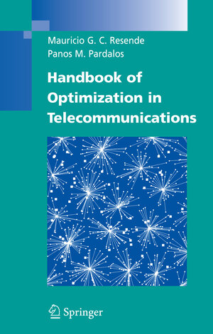 Buchcover Handbook of Optimization in Telecommunications | EAN 9780387306629 | ISBN 0-387-30662-5 | ISBN 978-0-387-30662-9