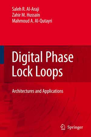Buchcover Digital Phase Lock Loops | Saleh R. Al-Araji | EAN 9780387328645 | ISBN 0-387-32864-5 | ISBN 978-0-387-32864-5