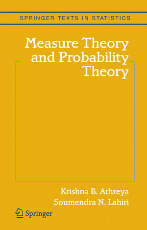 Buchcover Measure Theory and Probability Theory | Krishna B. Athreya | EAN 9780387329031 | ISBN 0-387-32903-X | ISBN 978-0-387-32903-1