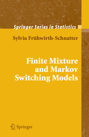 Buchcover Finite Mixture and Markov Switching Models | Sylvia Frühwirth-Schnatter | EAN 9780387329093 | ISBN 0-387-32909-9 | ISBN 978-0-387-32909-3