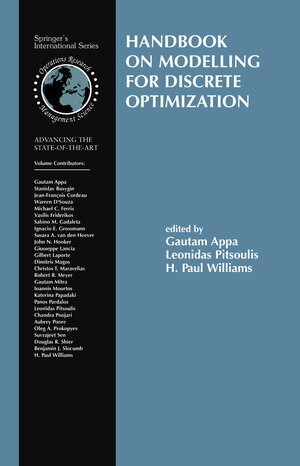 Buchcover Handbook on Modelling for Discrete Optimization | EAN 9780387329420 | ISBN 0-387-32942-0 | ISBN 978-0-387-32942-0