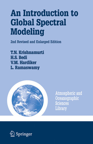 Buchcover An Introduction to Global Spectral Modeling | T.N. Krishnamurti | EAN 9780387329628 | ISBN 0-387-32962-5 | ISBN 978-0-387-32962-8