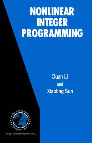 Buchcover Nonlinear Integer Programming | Duan Li | EAN 9780387329956 | ISBN 0-387-32995-1 | ISBN 978-0-387-32995-6
