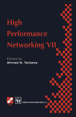 Buchcover High Performance Networking VII | A. Tantawy | EAN 9780387352794 | ISBN 0-387-35279-1 | ISBN 978-0-387-35279-4