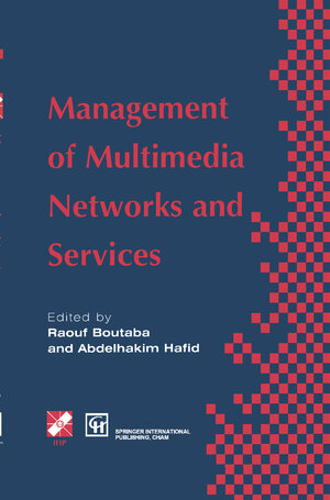 Buchcover Management of Multimedia Networks and Services | EAN 9780387353180 | ISBN 0-387-35318-6 | ISBN 978-0-387-35318-0