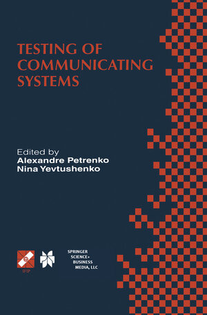 Buchcover Testing of Communicating Systems  | EAN 9780387353814 | ISBN 0-387-35381-X | ISBN 978-0-387-35381-4