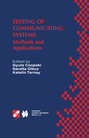 Buchcover Testing of Communicating Systems | EAN 9780387355672 | ISBN 0-387-35567-7 | ISBN 978-0-387-35567-2