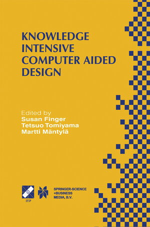 Buchcover Knowledge Intensive Computer Aided Design | EAN 9780387355825 | ISBN 0-387-35582-0 | ISBN 978-0-387-35582-5