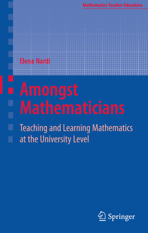 Buchcover Amongst Mathematicians | Elena Nardi | EAN 9780387371412 | ISBN 0-387-37141-9 | ISBN 978-0-387-37141-2