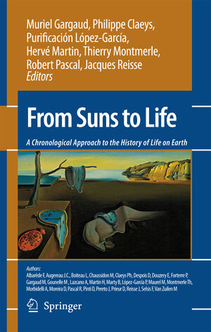 Buchcover From Suns to Life: A Chronological Approach to the History of Life on Earth  | EAN 9780387450827 | ISBN 0-387-45082-3 | ISBN 978-0-387-45082-7