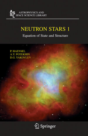 Buchcover Neutron Stars 1 | P. Haensel | EAN 9780387473017 | ISBN 0-387-47301-7 | ISBN 978-0-387-47301-7