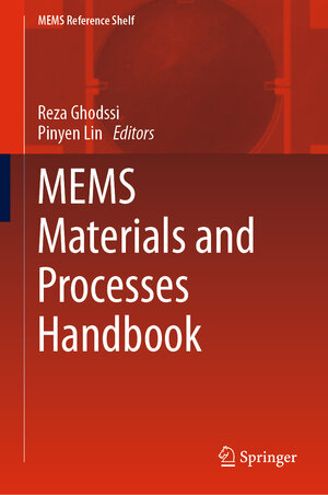 Buchcover MEMS Materials and Processes Handbook | EAN 9780387473161 | ISBN 0-387-47316-5 | ISBN 978-0-387-47316-1