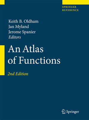 Buchcover An Atlas of Functions | Keith B. Oldham | EAN 9780387496146 | ISBN 0-387-49614-9 | ISBN 978-0-387-49614-6