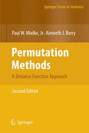 Buchcover Permutation Methods | Paul W. Mielke | EAN 9780387698113 | ISBN 0-387-69811-6 | ISBN 978-0-387-69811-3