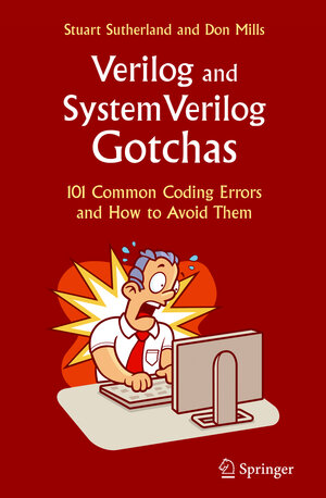 Buchcover Verilog and SystemVerilog Gotchas | Stuart Sutherland | EAN 9780387717159 | ISBN 0-387-71715-3 | ISBN 978-0-387-71715-9