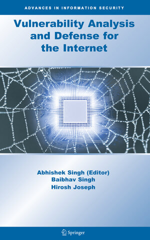 Buchcover Vulnerability Analysis and Defense for the Internet  | EAN 9780387743905 | ISBN 0-387-74390-1 | ISBN 978-0-387-74390-5